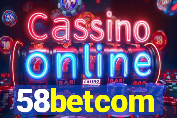 58betcom