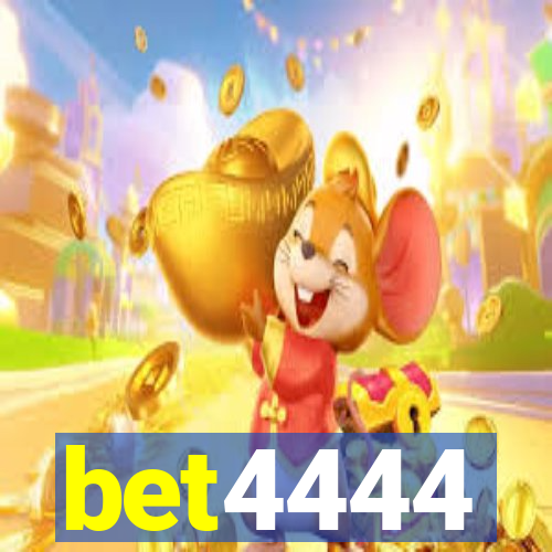 bet4444