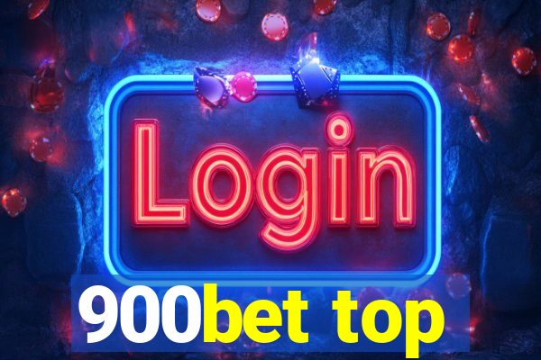 900bet top