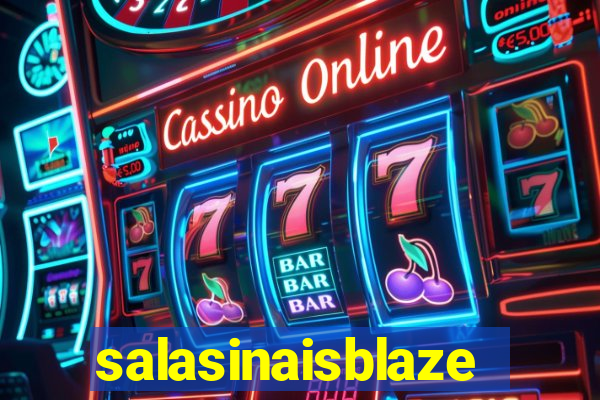 salasinaisblaze