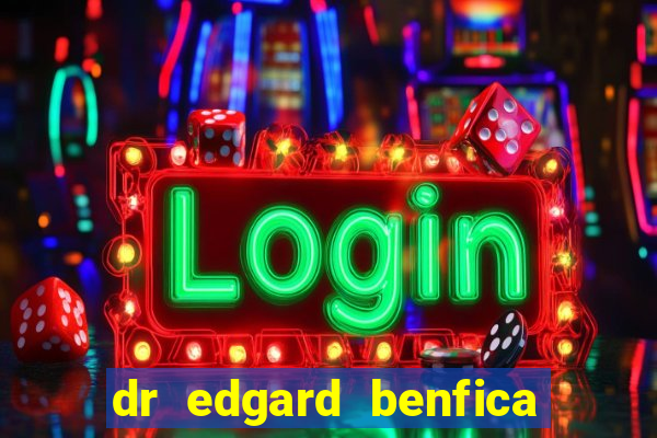 dr edgard benfica varginha mg