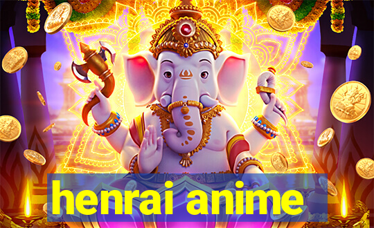 henrai anime
