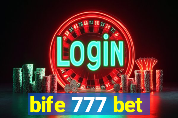 bife 777 bet