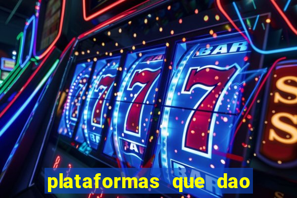 plataformas que dao dinheiro para jogar