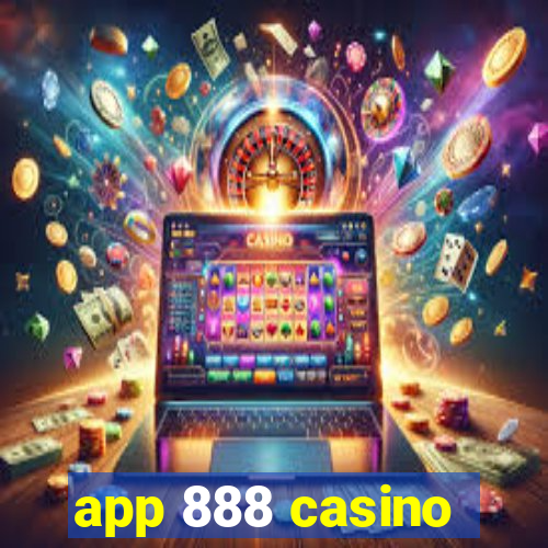 app 888 casino