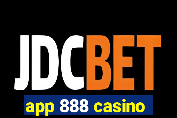 app 888 casino