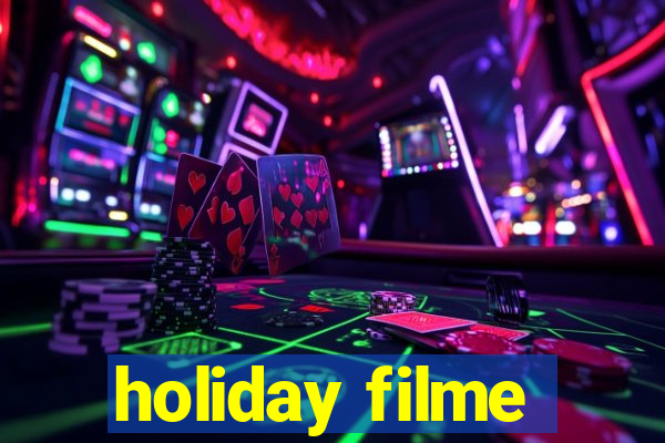 holiday filme