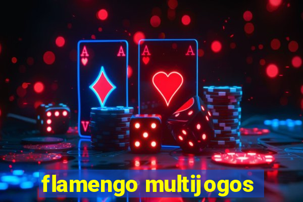 flamengo multijogos