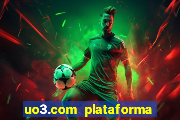 uo3.com plataforma de jogos