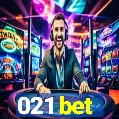 021 bet