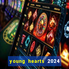 young hearts 2024 assistir online