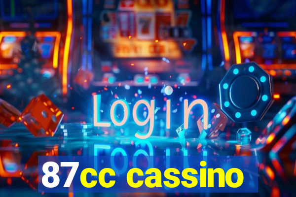 87cc cassino