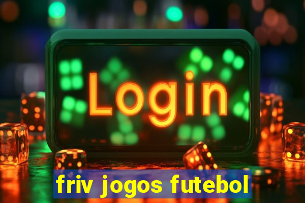 friv jogos futebol