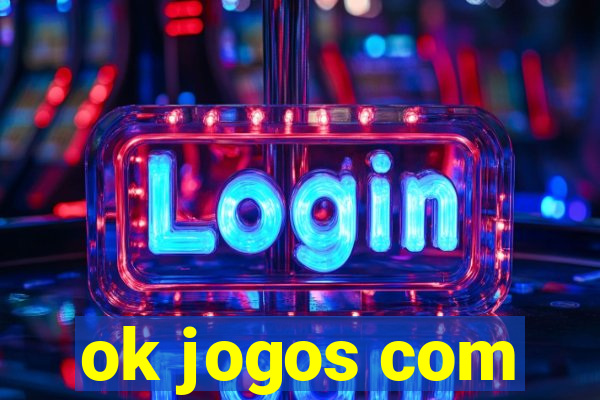 ok jogos com