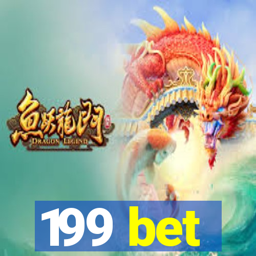 199 bet