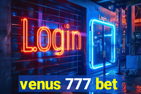 venus 777 bet