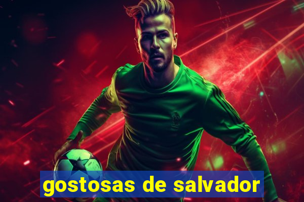 gostosas de salvador