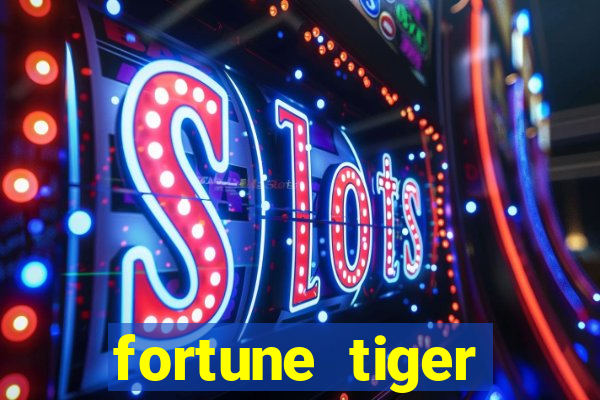 fortune tiger plataforma nova