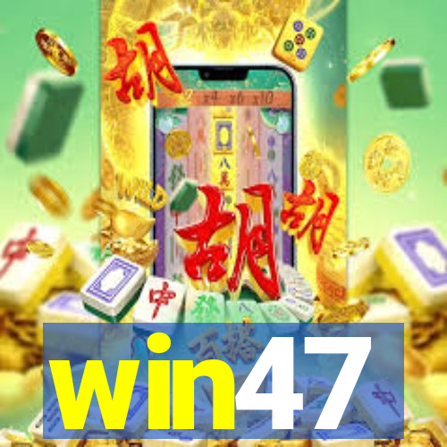 win47