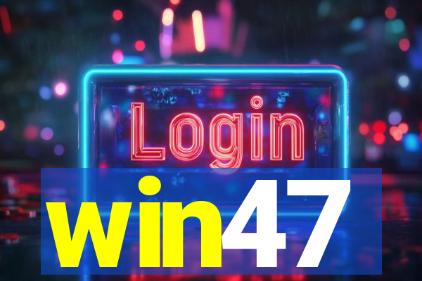 win47