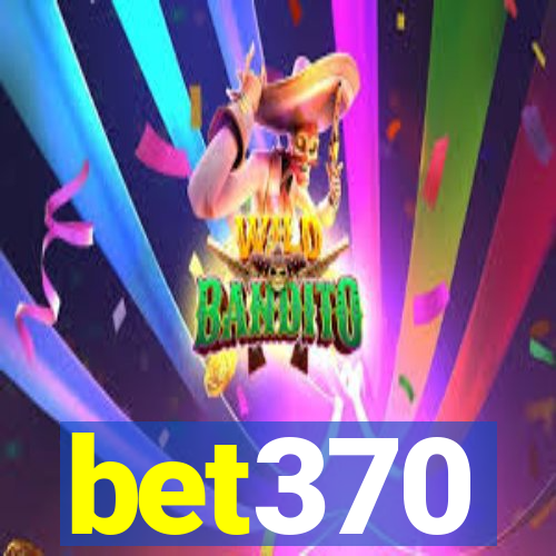 bet370