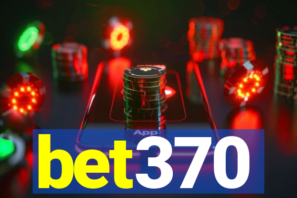 bet370