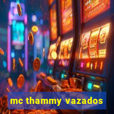 mc thammy vazados