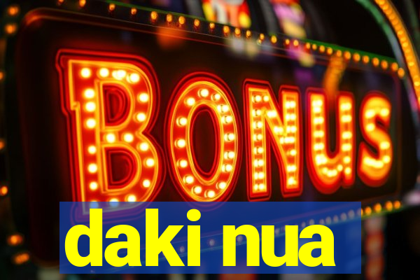 daki nua