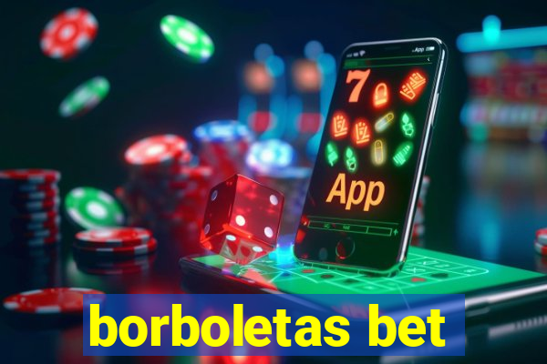 borboletas bet