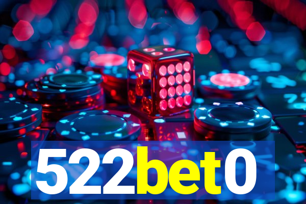 522bet0