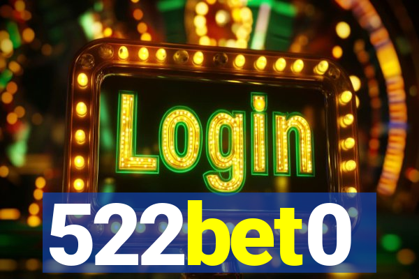522bet0