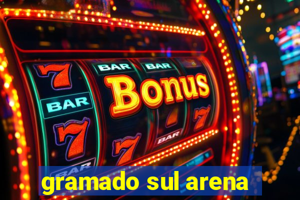 gramado sul arena