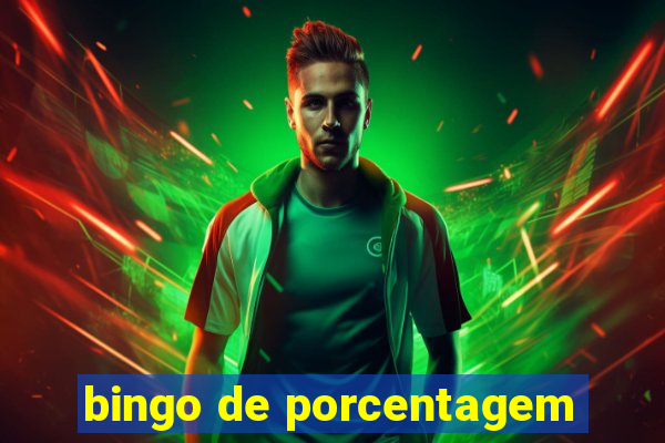 bingo de porcentagem