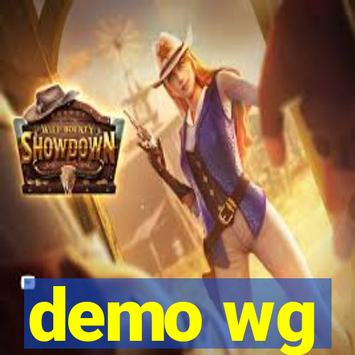 demo wg