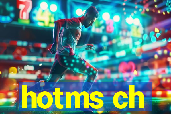 hotms ch