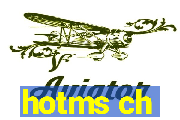 hotms ch