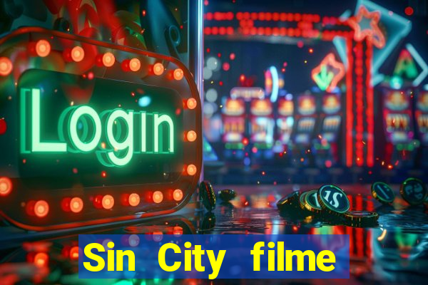 Sin City filme completo dublado download