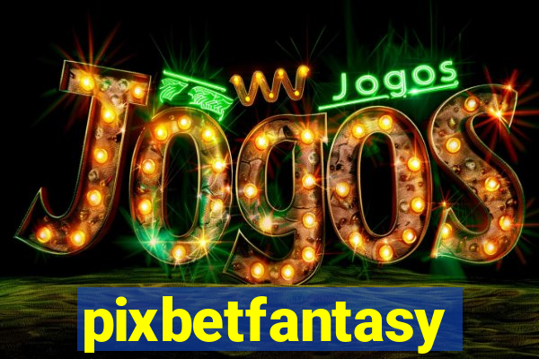 pixbetfantasy