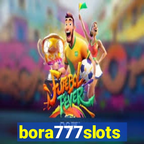 bora777slots