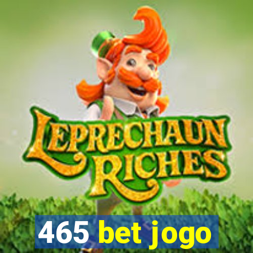 465 bet jogo