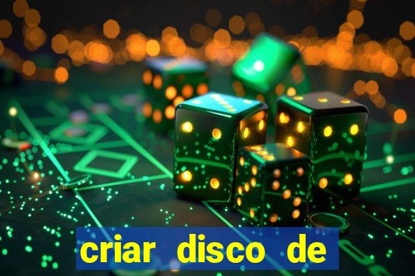criar disco de boot windows