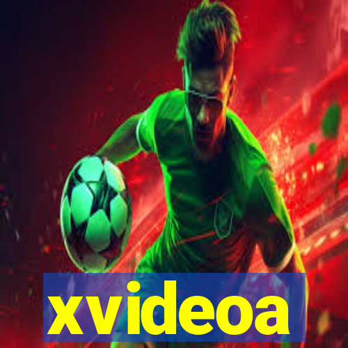 xvideoa