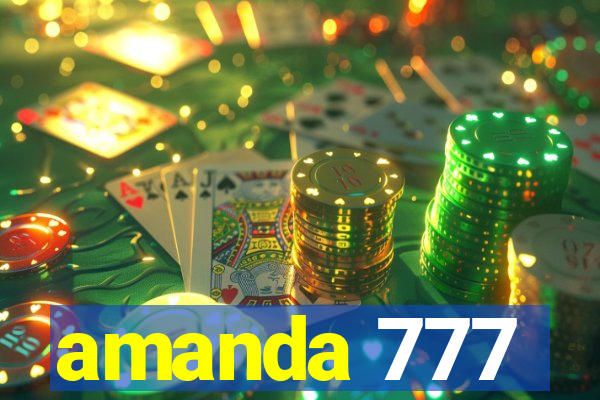 amanda 777