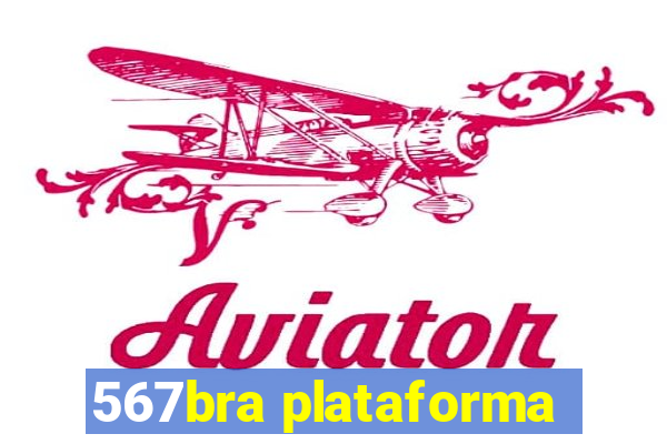 567bra plataforma