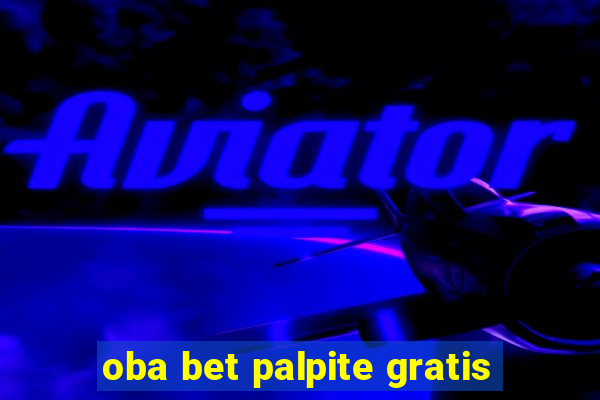 oba bet palpite gratis