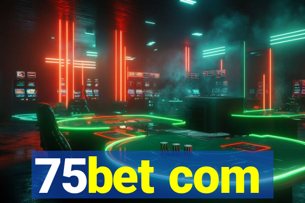 75bet com
