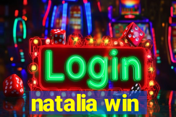 natalia win