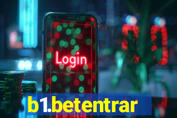 b1.betentrar
