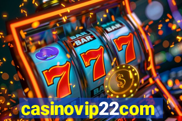 casinovip22com