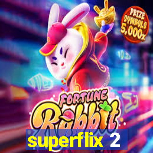 superflix 2